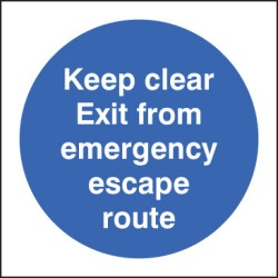 Keep Clear Exit from Emergency Escape Route