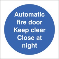 Automatic Fire Door Keep Clear Close At Night