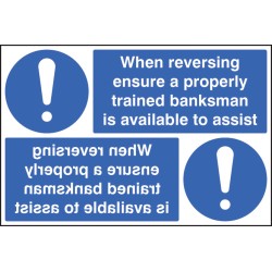 When Reversing Ensure Banksman Available - Reflection Sign