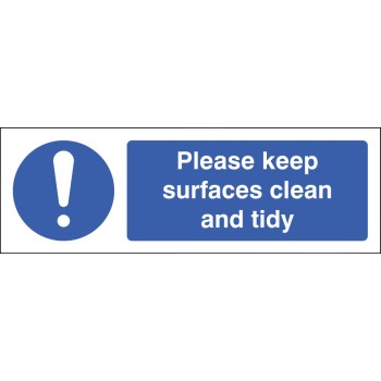 Please Keep Surfaces Clean and Tidy