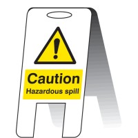 Caution - Hazardous Spill - Lightweight Self Standing Sign