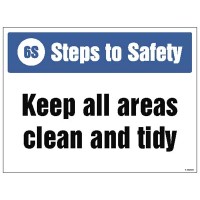 Keep All Areas Clean and Tidy