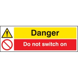 Danger - Do Not Switch On