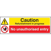 Caution - Refurbishment in Progress No Unauthorised Entry