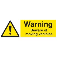 Warning - Beware of Moving Vehicles