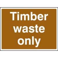 Timber Waste Only