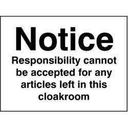 Notice - Responsibility Cannot be Accepted