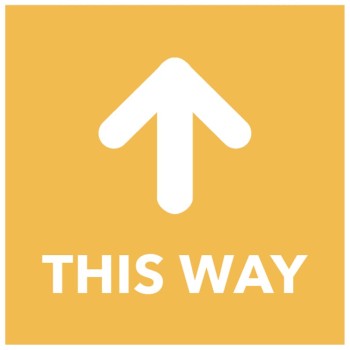 This Way - Arrow Up - Orange Floor Graphic